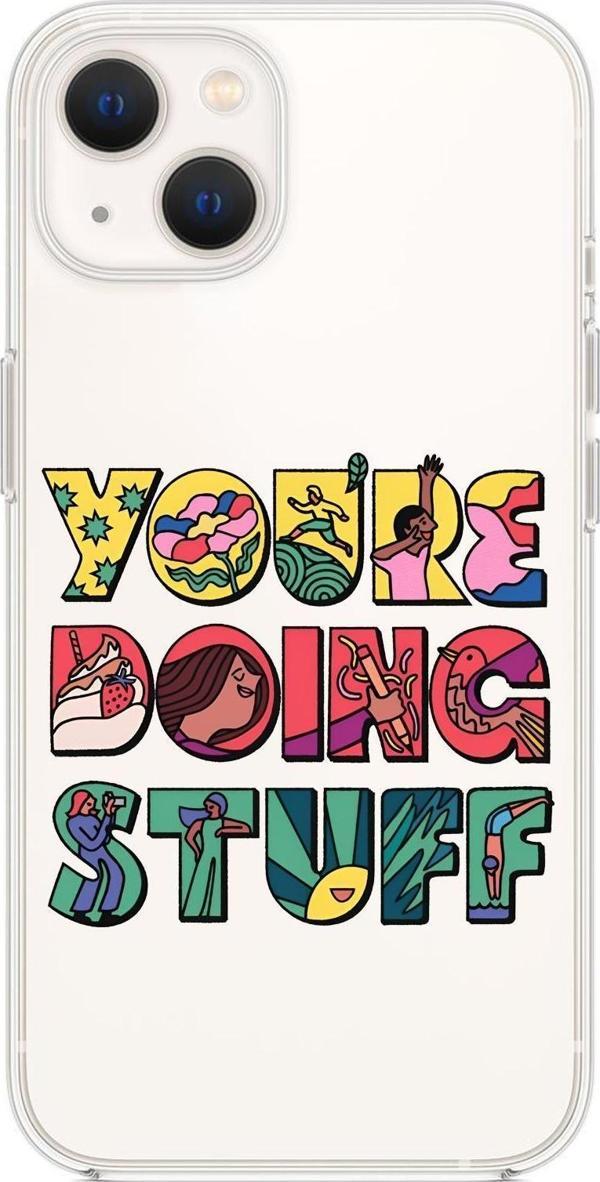 Mooodcase İphone 13 Uyumlu Youre Doing Stuff Desenli Premium Şeffaf Silikon Kılıf - Image 1