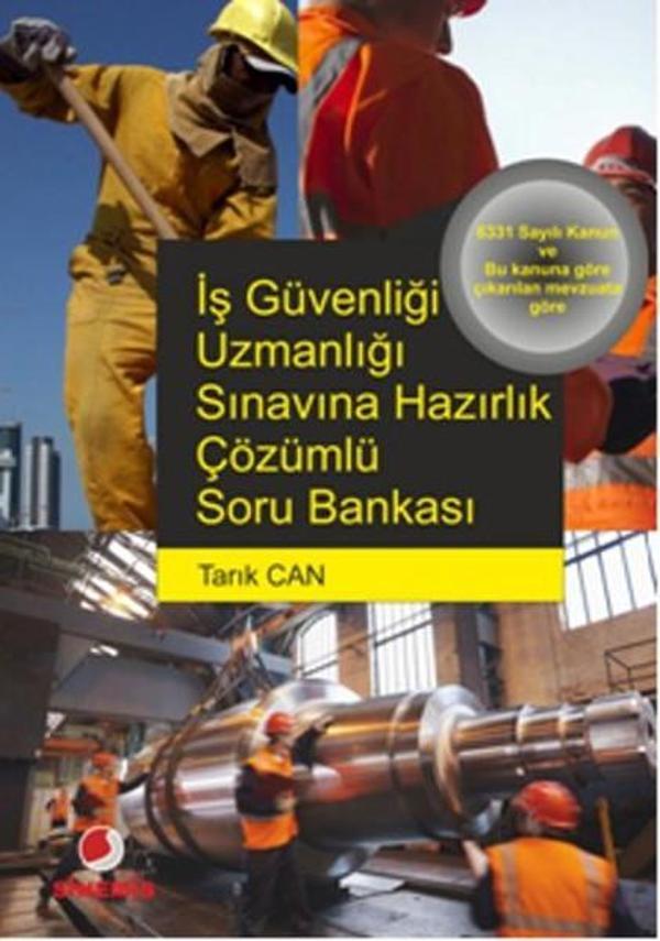 İş Güvenliği Uzmanlığı Sınavına Hazırlık Çözümlü Soru Bankası - Sinemis Yayınları - Image 1