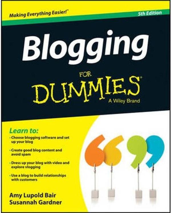 Blogging For Dummies 5th Edition - John Wiley and Sons - Image 1