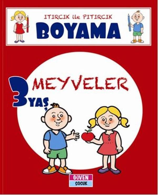 Itırcık ile Pıtırcık Boyama 3 Yaş - Meyveler - Güven Yayınevi - Image 1