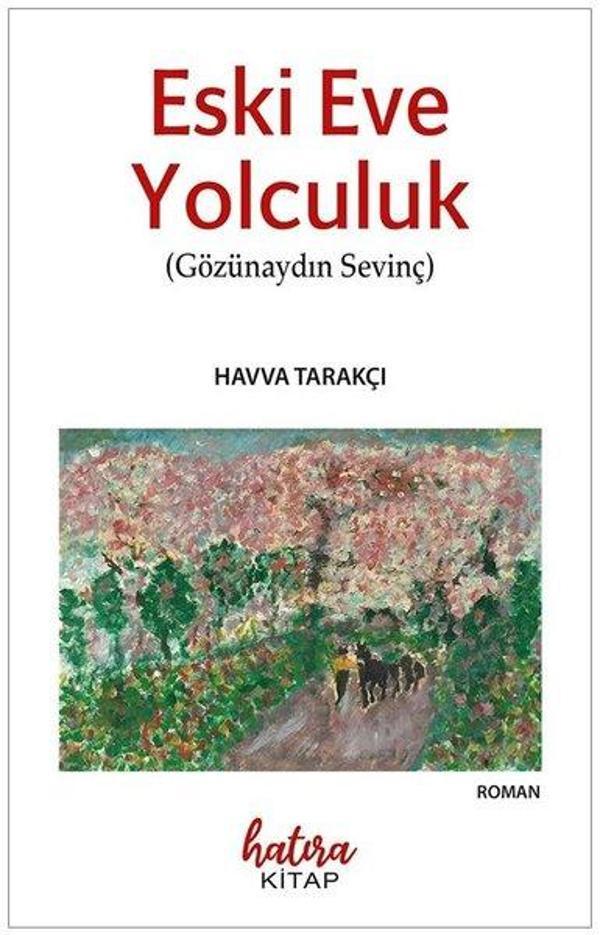 Eski Eve Yolculuk - Hatıra Kitap - Image 1