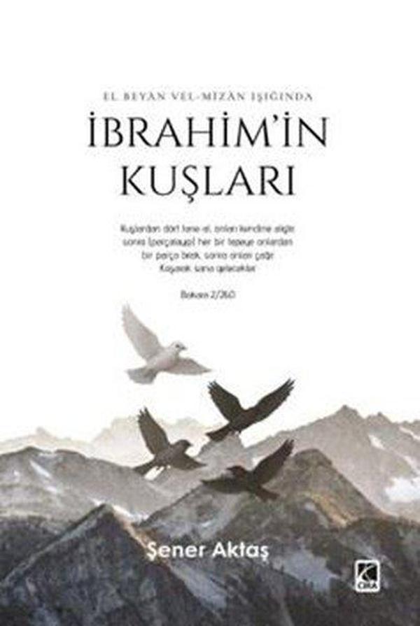 El Beyan Vel-Mizan Işığında İbrahim'in Kuşları - Çıra Yayınları - Image 1