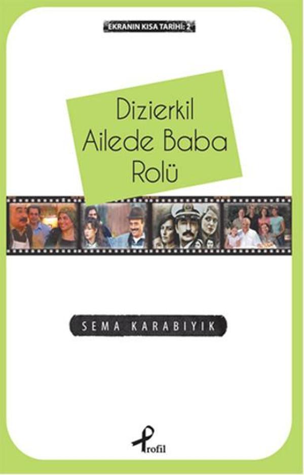 Dizierkil Ailede Baba Rolü - Profil Kitap Yayınevi - Image 1