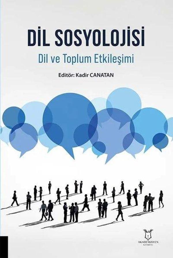 Dil Sosyolojisi - Dil ve Toplum Etkileşimi - Akademisyen Kitabevi - Image 1