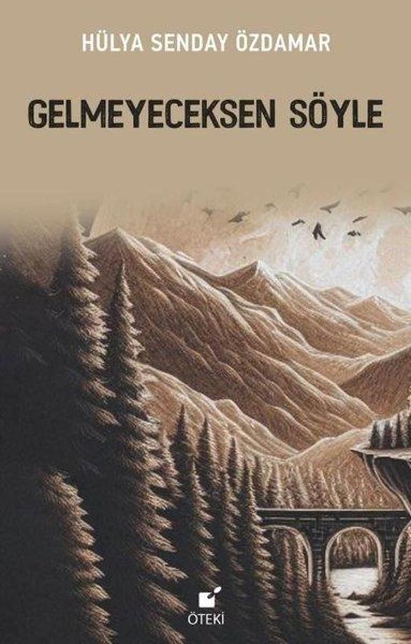 Gelmeyeceksen Söyle - Öteki Yayınevi - Image 1