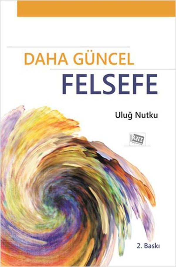 Daha Güncel Felsefe - Anı Yayıncılık - Image 1