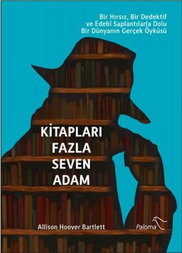 Kitapları Fazla Seven Adam - Paloma Yayınevi - Image 1