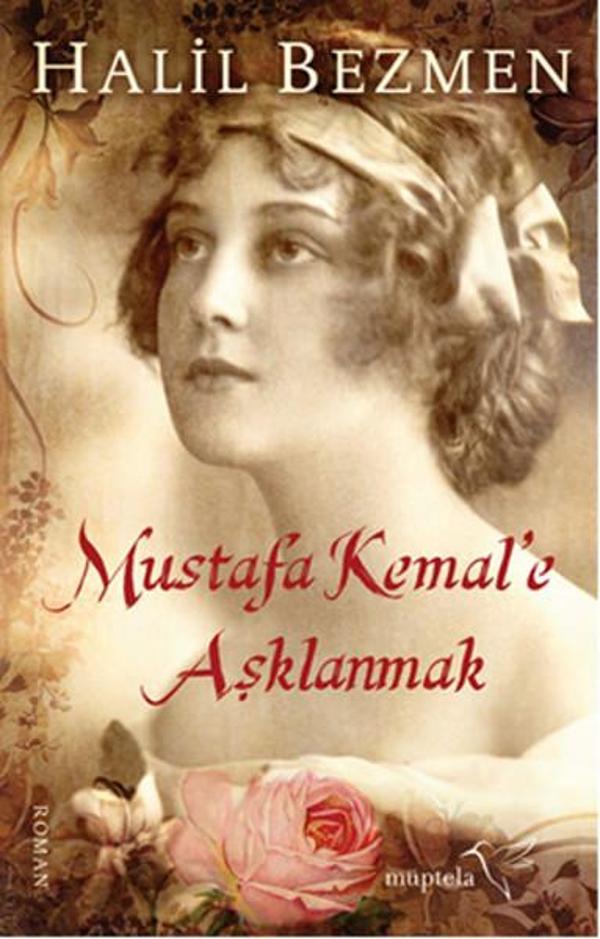 Mustafa Kemal'e Aşklanmak - Müptela Yayınları - Image 1