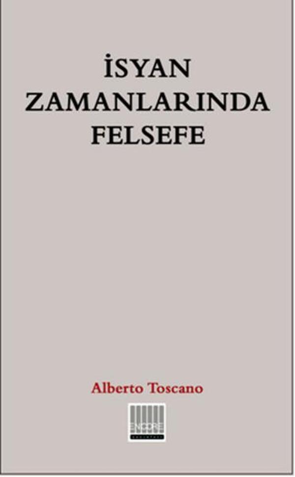 İsyan Zamanlarında Felsefe - Encore - Image 1
