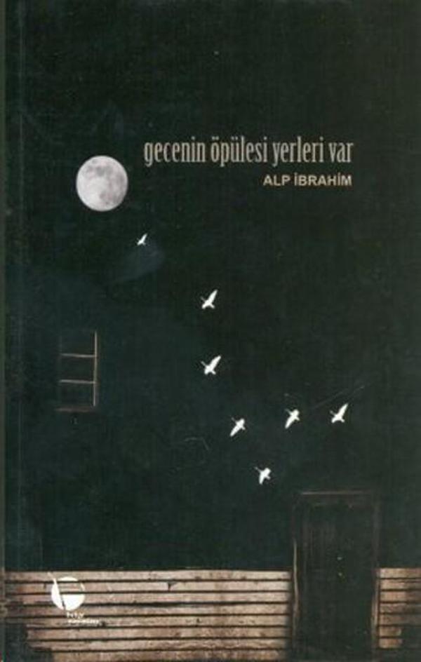 Gecenin Öpülesi Yerleri Var - Belge Yayınları - Image 1