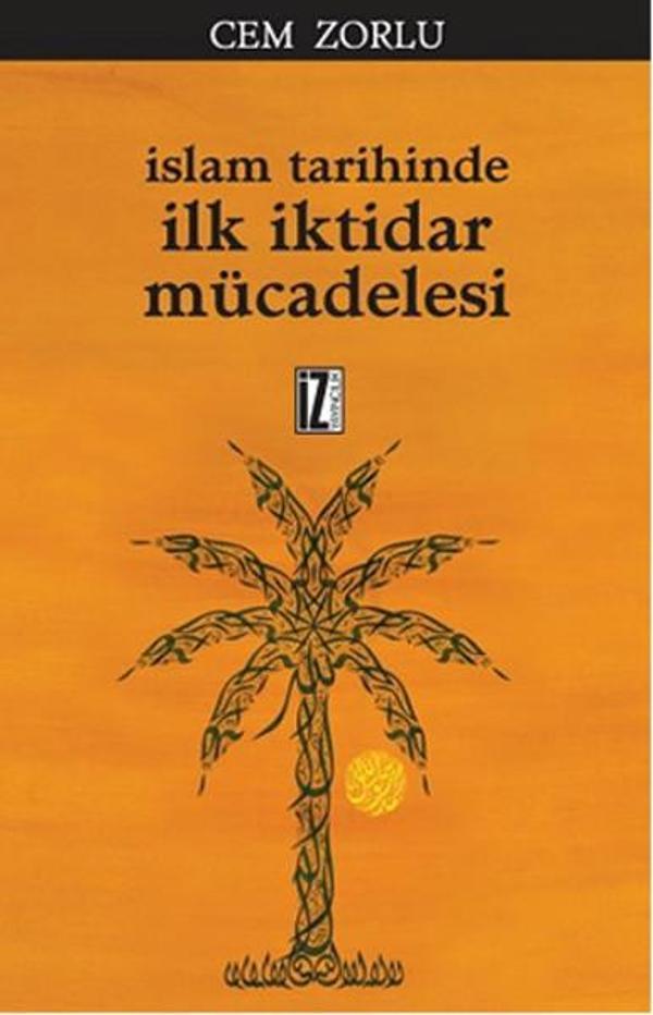 İslam Tarihindeİlk İktidar Mücadelesi - İz Yayıncılık - Image 1
