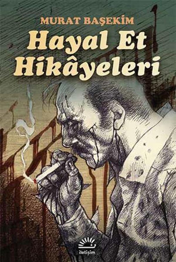 Hayal Et Hikayeleri - İletişim Yayınları - Image 1
