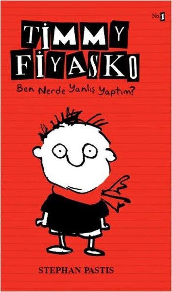Timmy Fiyasko - Ben Nerde Yanlış Yaptım? - Doğan ve Egmont Yayıncılık - Image 1