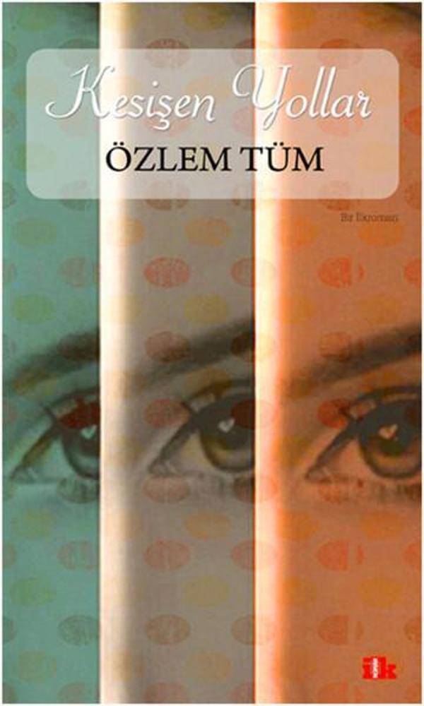 Kesişen Yollar - Kafe Kültür Yayıncılık - Image 1