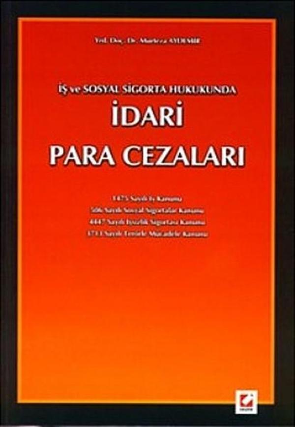 İş ve Sosyal Sigorta Hukukunda İdari Para Cezaları - Seçkin Yayıncılık - Image 1