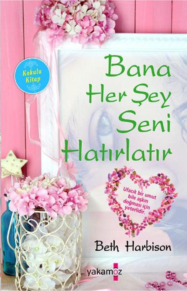 Bana Her Şey Seni Hatırlatır - Yakamoz Yayınları - Image 1