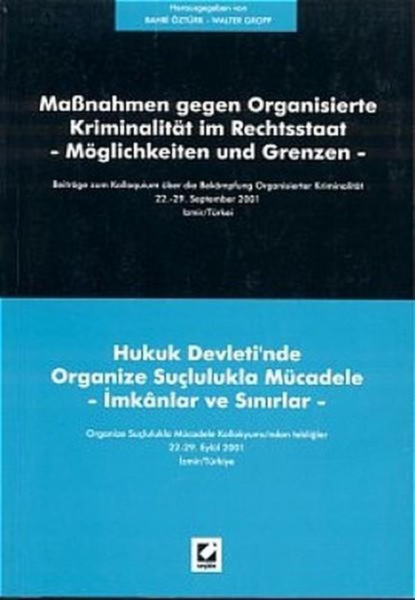 Hukuk Devleti'nde Organize Suçlulukla Mücadele - İmkanlar ve Sınırlar - Seçkin Yayıncılık - Image 1