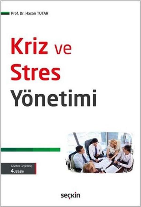 Kriz ve Stres Yönetimi - Seçkin Yayıncılık - Image 1