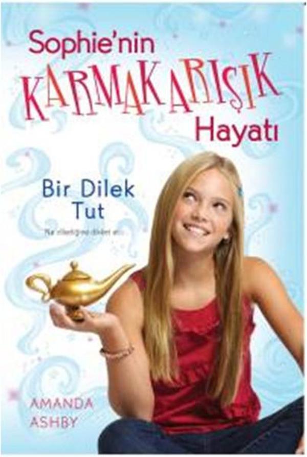 Sophie'nin Karmakarışık Hayatı 1 - Bir Dilek Tut - Doğan ve Egmont Yayıncılık - Image 1