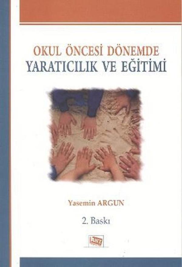 Okul Öncesi Dönemde Yaratıcılık ve Eğitimi - Anı Yayıncılık - Image 1