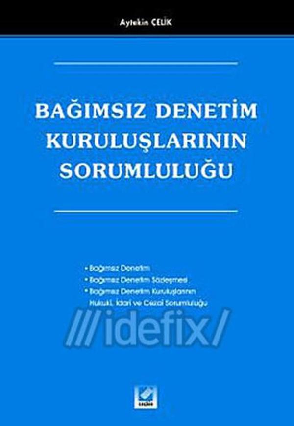 Bağımsız Denetim Kuruluşlarının Sorumluluğu - Seçkin Yayıncılık - Image 1