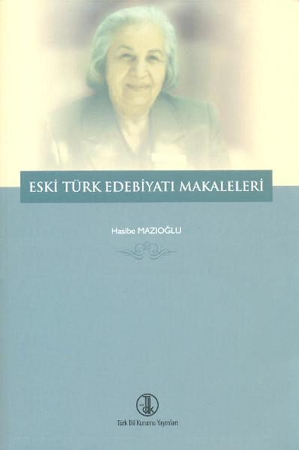 Eski Türk Edebiyatı Makaleleri - Türk Dil Kurumu Yayınları - Image 1