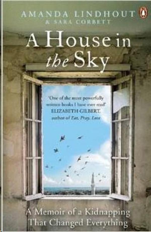 A House in the Sky: A Memoir of a Kidnapping That Changed Everything  - Viking Adult - Image 1