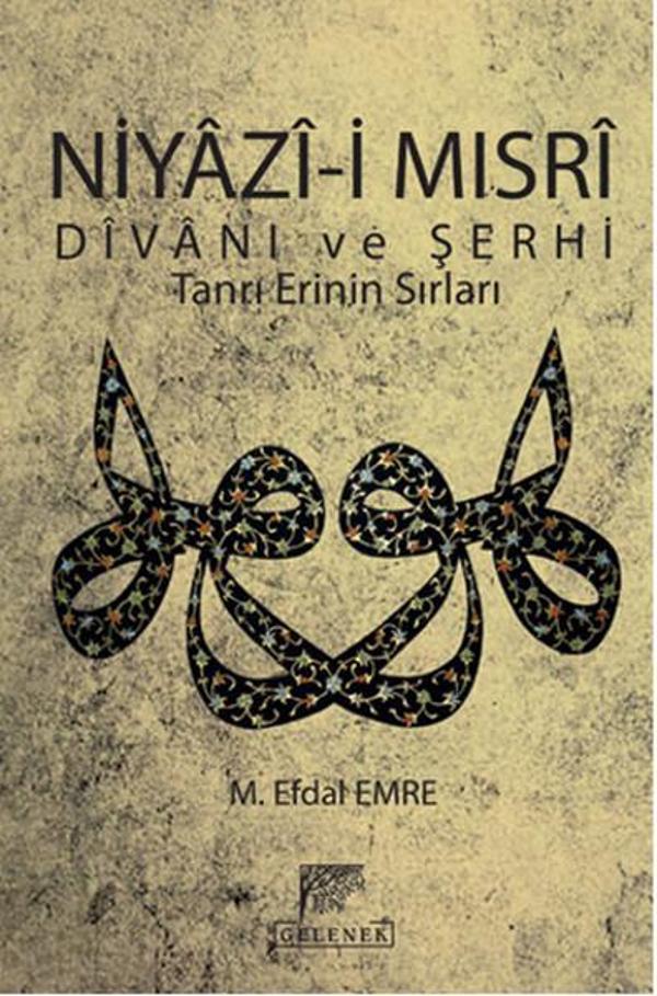 Niyazi Mısrı Divanı ve Şerhi - Gelenek Yayınları - Image 1