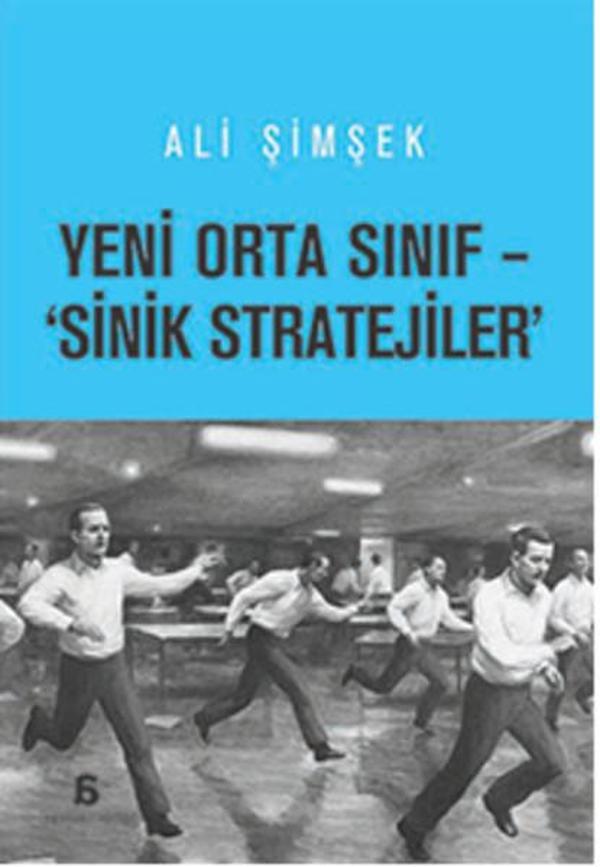Yeni Orta Sınıf - 'Sinik Stratejiler' - Agora Kitaplığı - Image 1