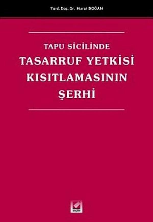 Tapu Sicilinde Tasarruf Yetkisi Kısıtlamasının Şerhi - Seçkin Yayıncılık - Image 1