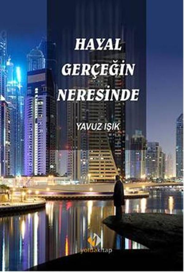 Hayal Gerçeğin Neresinde - Yolda Kitap - Image 1