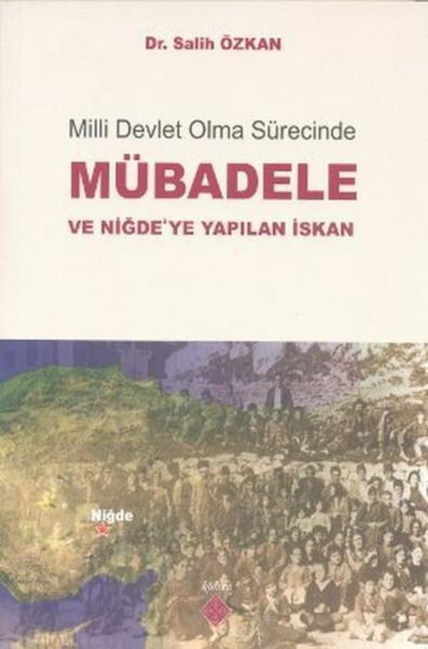 Milli Devlet Olma Sürecinde Mübadele ve Niğde'ye Yapılan İskan - Kömen Yayınları - Image 1