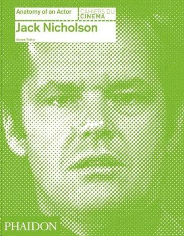 Jack Nicholson: Anatomy of an Actor - Phaidon - Image 1