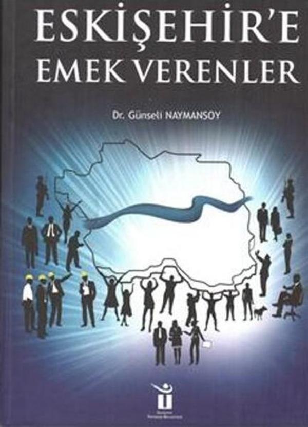 Eskişehire Emek Verenler - EskişehirTepebaşı Belediyesi - Image 1