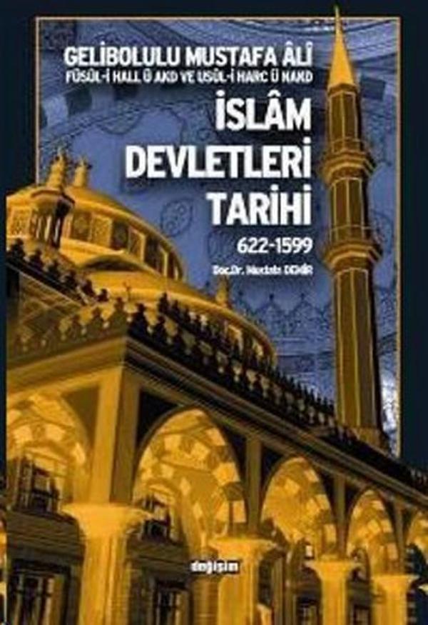 İslam Devletleri Tarihi 622-1599Gelibolulu Mustafa Ali - Değişim Yayınları - Image 1
