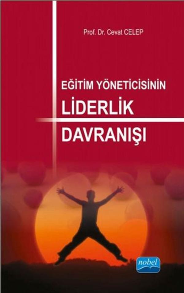 Eğitim Yöneticisinin Liderlik Davranışı - Nobel Akademik Yayıncılık - Image 1