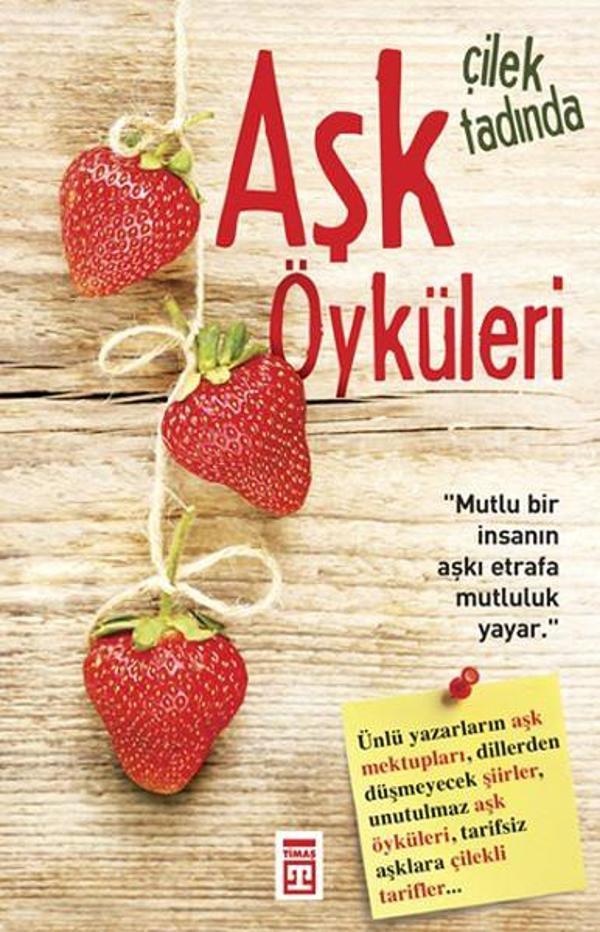 Çilek Tadında Aşk Öyküleri - Timaş Yayınları - Image 1