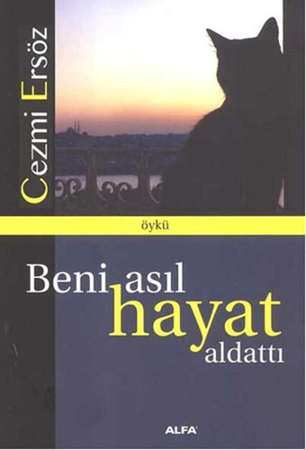 Beni Asıl Hayat Aldattı - Alfa Yayıncılık - Image 1