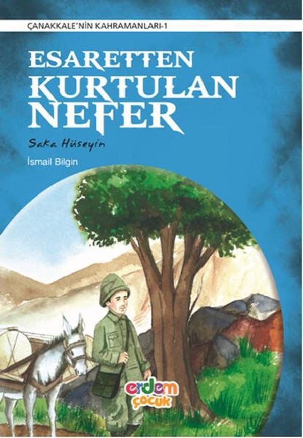 Esaretten Kurtulan Nefer - Çanakkale'nin Kahramanları 1 - Erdem Çocuk - Image 1