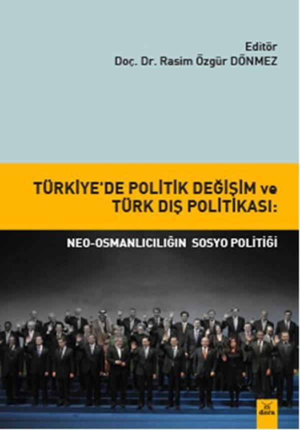 Türkiye'de Politik Değişim ve Türk Dış Politikası - Dora Yayıncılık - Image 1