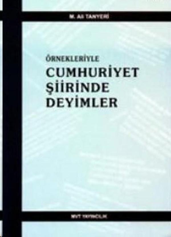 Örnekleriyle Cumhuriyet Şiirinde Deyimler - MVT Yayınları - Image 1