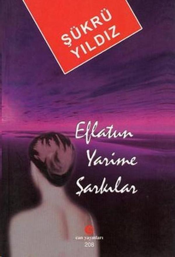 Eflatun Yarime Şarkılar - Can Yayınları (Ali Adil Atalay) - Image 1