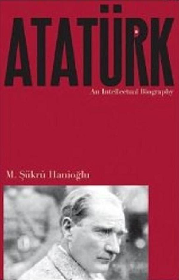 Atatürk: An Intellectual Biography - Princeton University Press - Image 1