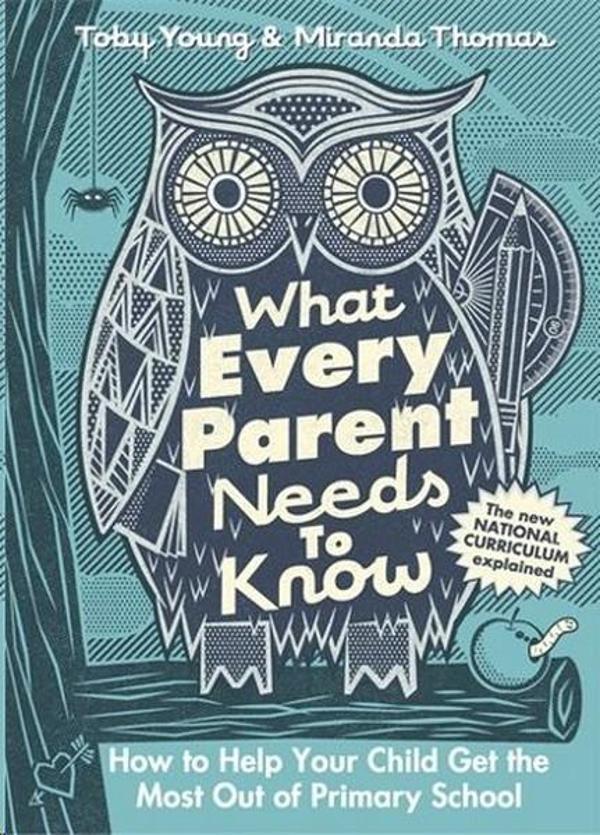 What Every Parent Needs to Know: How to Help Your Child Get the Most Out of Primary School  - Viking Adult - Image 1
