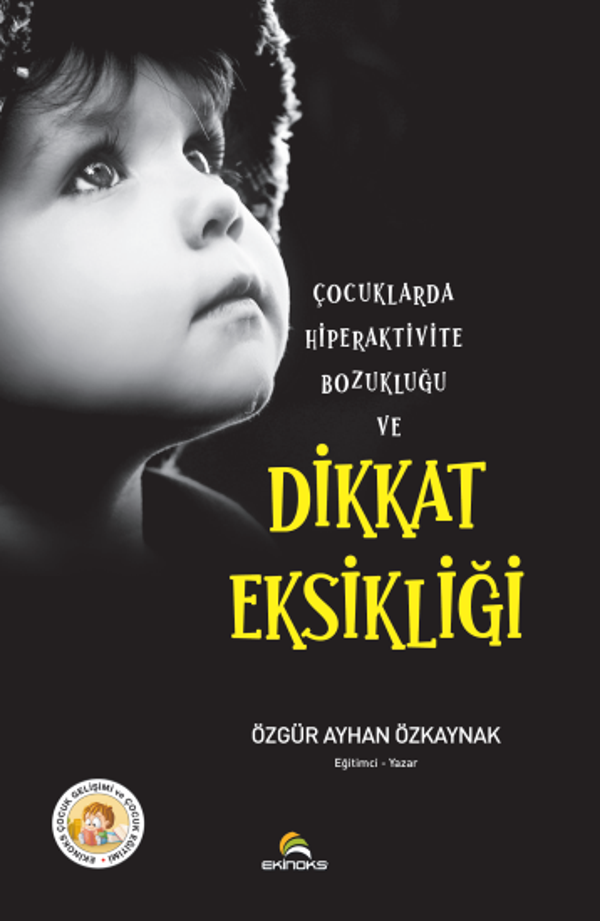 Çocuklarda Hiperaktivite Bozukluğu ve Dikkat Eksikliği - Ekinoks - Image 1