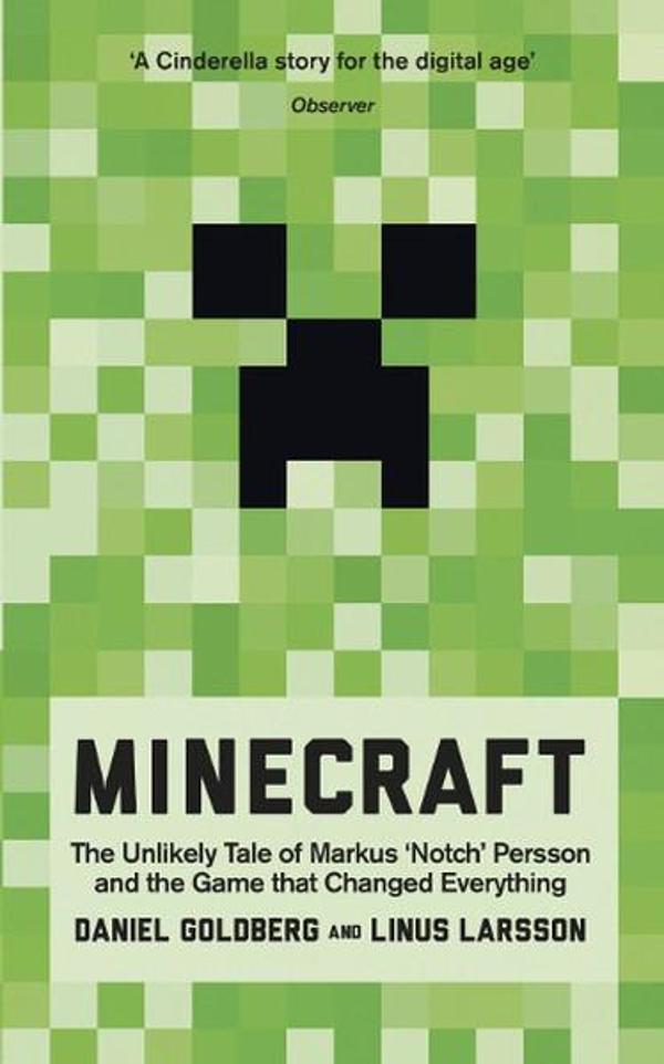 Minecraft: The Unlikely Tale of Markus 'Notch' Persson and the Game that Changed Everything - Virgin - Image 1