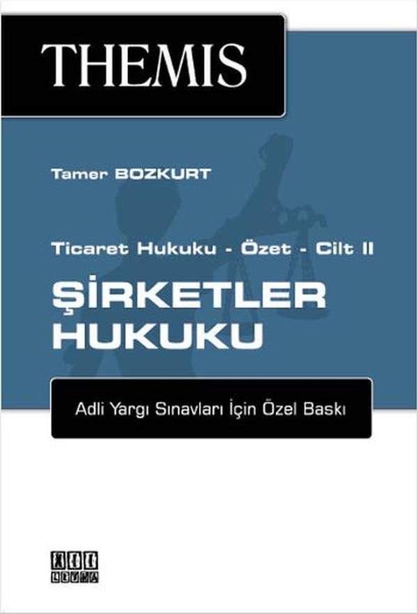 Themis Ticaret Hukuku Özet - Cilt II: Şirketler Hukuku - On İki Levha Yayıncılık - Image 1