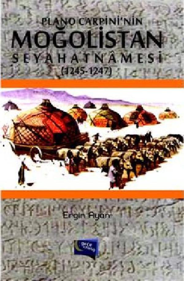 Plano Carpini'nin Moğalistan Seyahatnamesi (1245 - 1247) - Gece Kitaplığı - Image 1