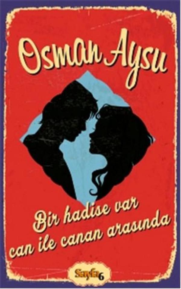 Bir Hadise Var - Can İle Canan  Arasında - Sayfa 6 - Image 1