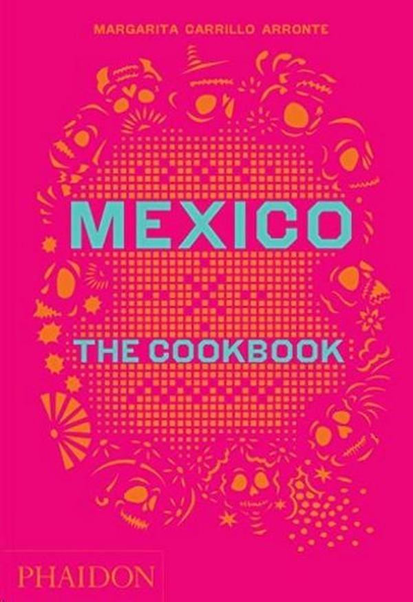 Mexico: The Cookbook - Phaidon - Image 1
